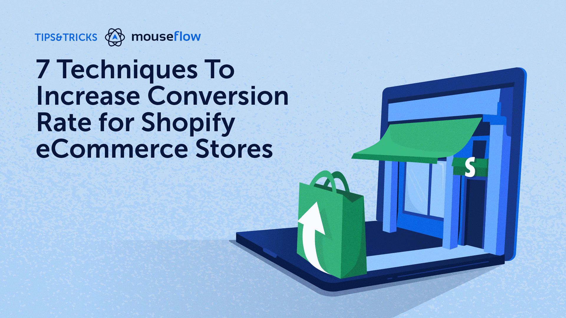 7 Techniques To Increase Conversion Rate for Shopify eCommerce Stores
