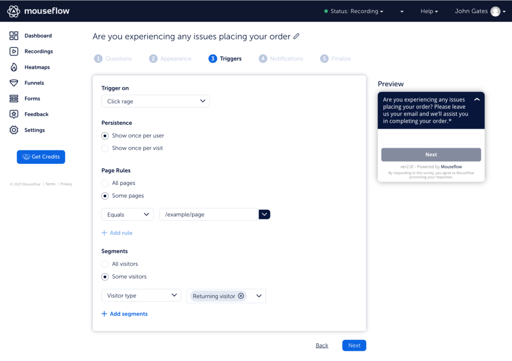 Triggering a feedback survey on click-rage or click-error events can interrupt a bad experience and turn it around