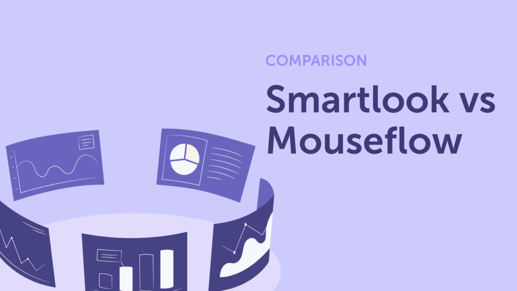 Comparison Blog Smartlook vs Mouseflow